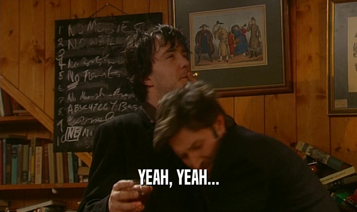 YEAH, YEAH...  
