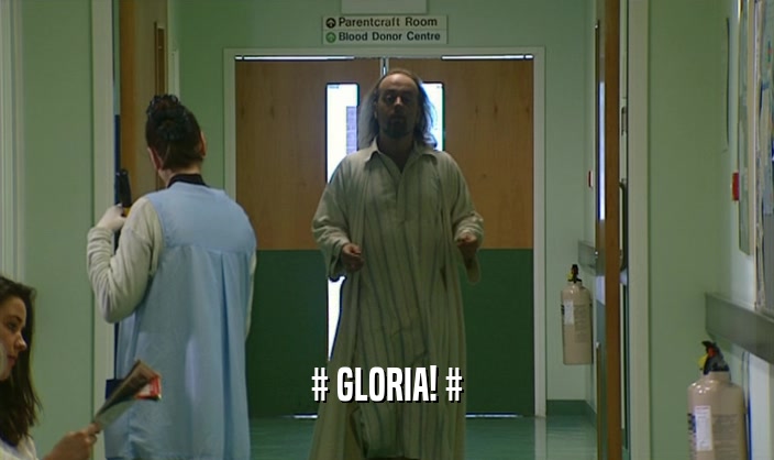 # GLORIA! #  