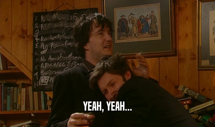 YEAH, YEAH...  
