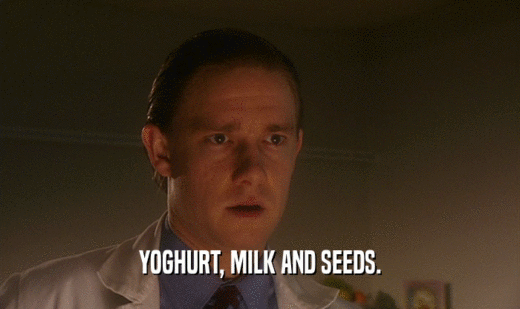 YOGHURT, MILK AND SEEDS.  
