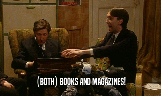 (BOTH) BOOKS AND MAGAZINES!  