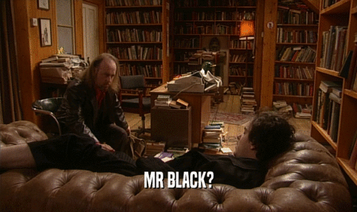 MR BLACK?  