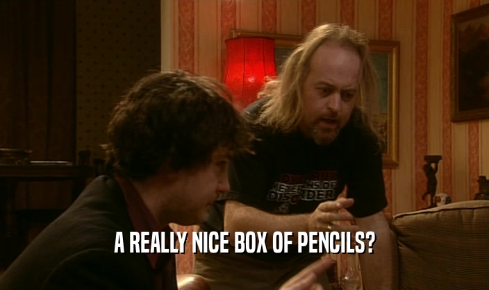 A REALLY NICE BOX OF PENCILS?  