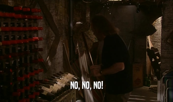 NO, NO, NO!  