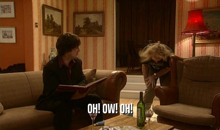 OH! OW! OH!  