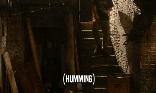 (HUMMING)  