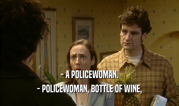 - A POLICEWOMAN. - POLICEWOMAN, BOTTLE OF WINE, 