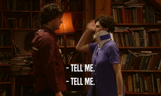 - TELL ME. - TELL ME. 