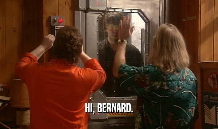 HI, BERNARD.  