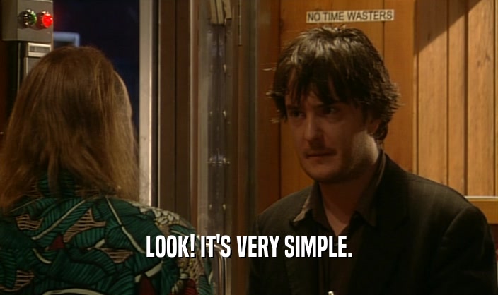 LOOK! IT'S VERY SIMPLE.  
