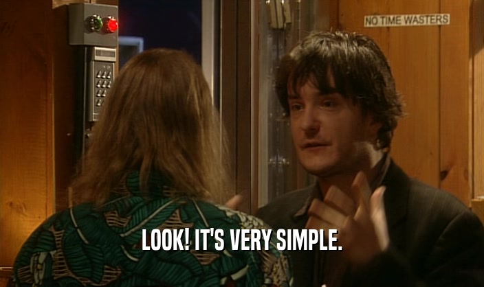 LOOK! IT'S VERY SIMPLE.  