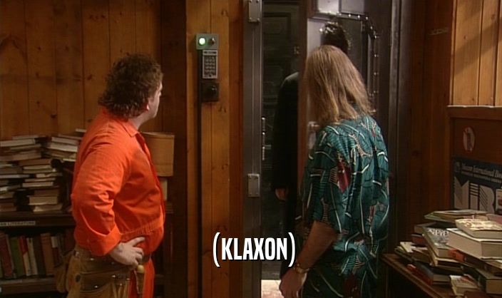 (KLAXON)  