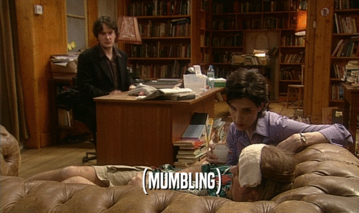(MUMBLING)  