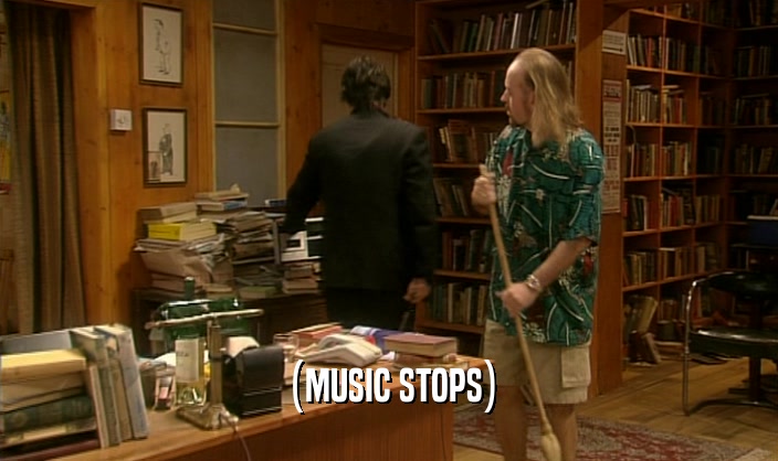 (MUSIC STOPS)  
