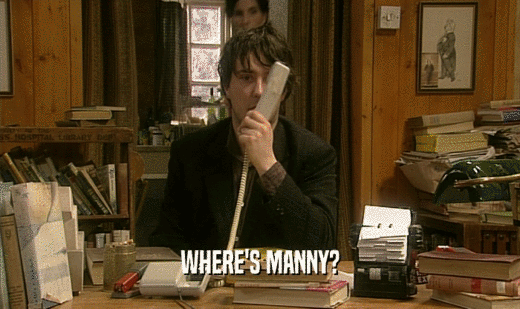 WHERE'S MANNY?
  