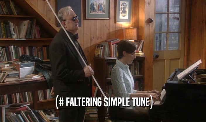 (# FALTERING SIMPLE TUNE)  