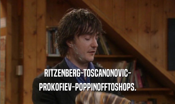 RITZENBERG-TOSCANONOVIC- PROKOFIEV-POPPINOFFTOSHOPS. 