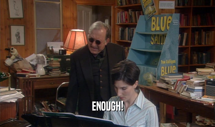 ENOUGH!  