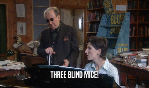THREE BLIND MICE!
  