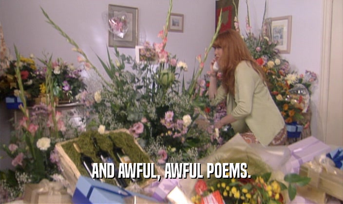 AND AWFUL, AWFUL POEMS.  