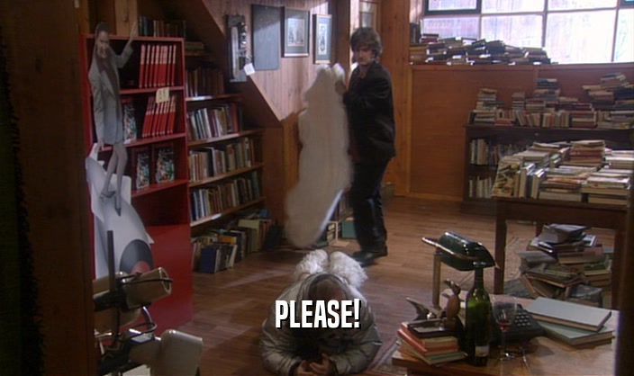 PLEASE!  