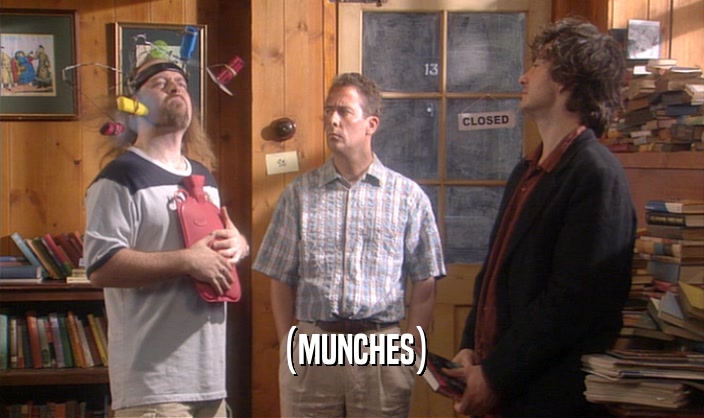 (MUNCHES)  