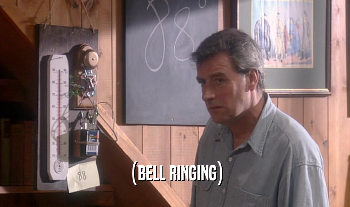 (BELL RINGING)  