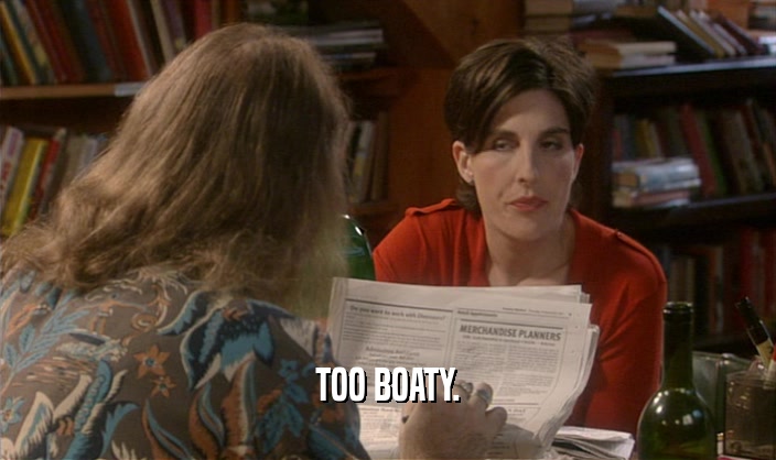 TOO BOATY.  