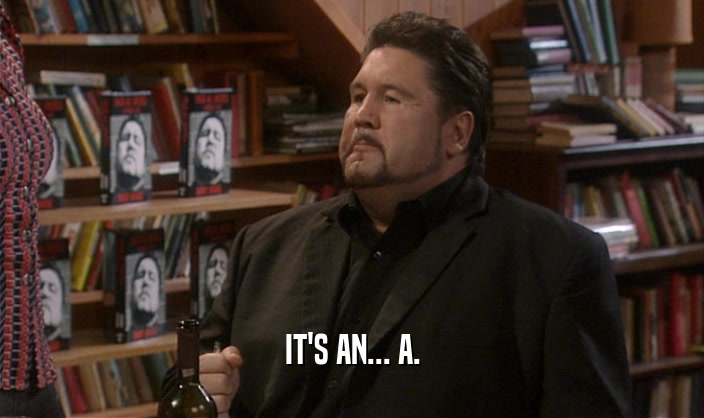 IT'S AN... A.  