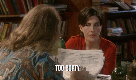 TOO BOATY.  