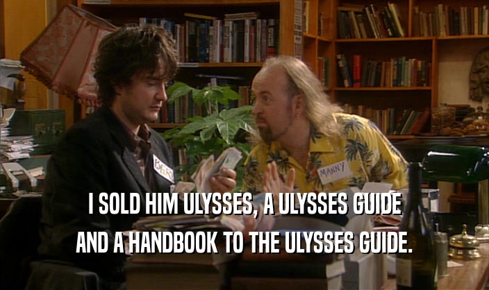 I SOLD HIM ULYSSES, A ULYSSES GUIDE AND A HANDBOOK TO THE ULYSSES GUIDE. 