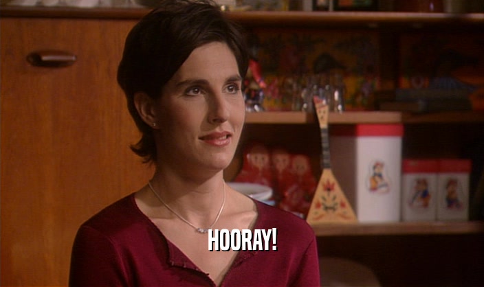 HOORAY!  