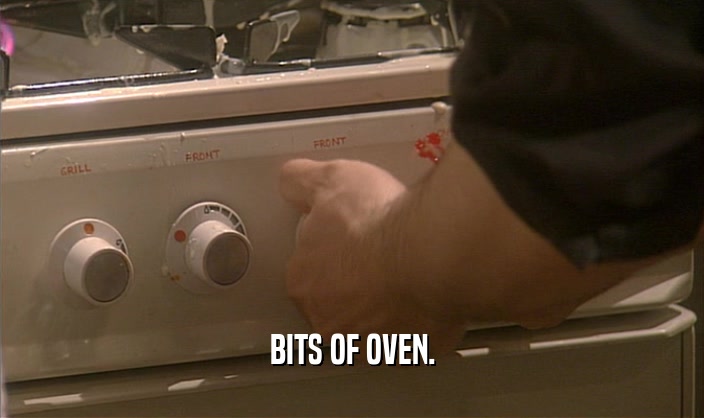 BITS OF OVEN.
  