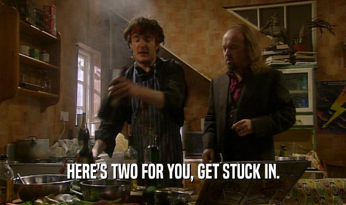 HERE'S TWO FOR YOU, GET STUCK IN.  