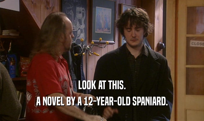 LOOK AT THIS. A NOVEL BY A 12-YEAR-OLD SPANIARD. 