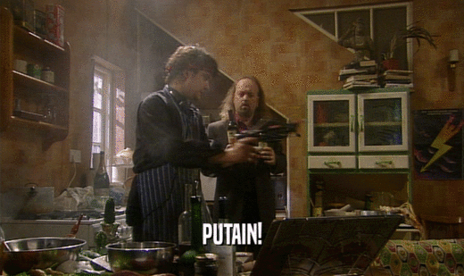 PUTAIN!  