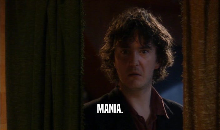 MANIA.  