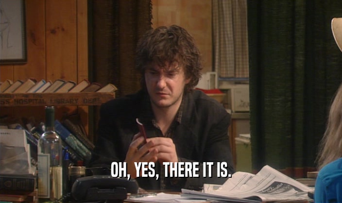 OH, YES, THERE IT IS.  