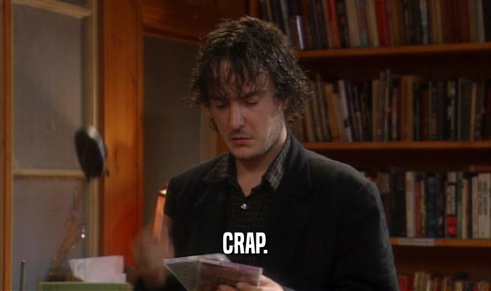 CRAP.  
