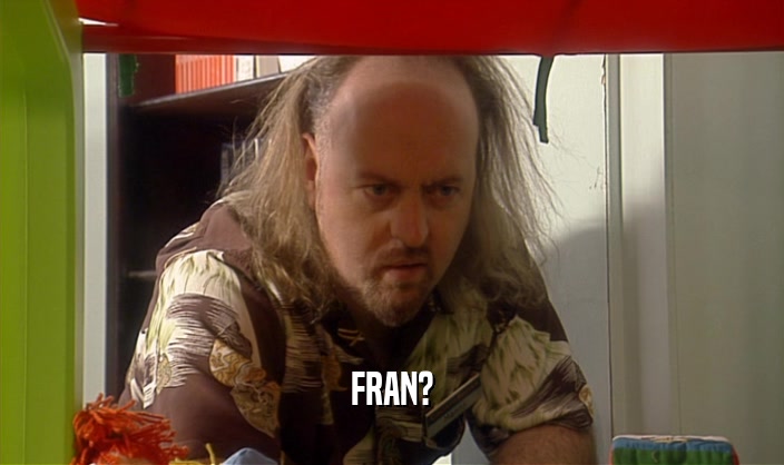 FRAN?  