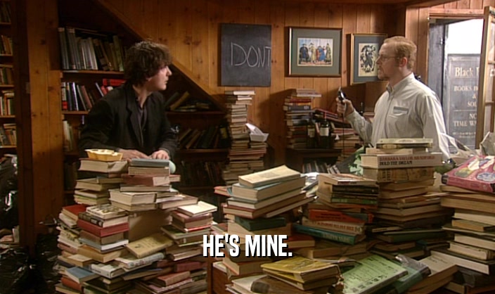 HE'S MINE.  