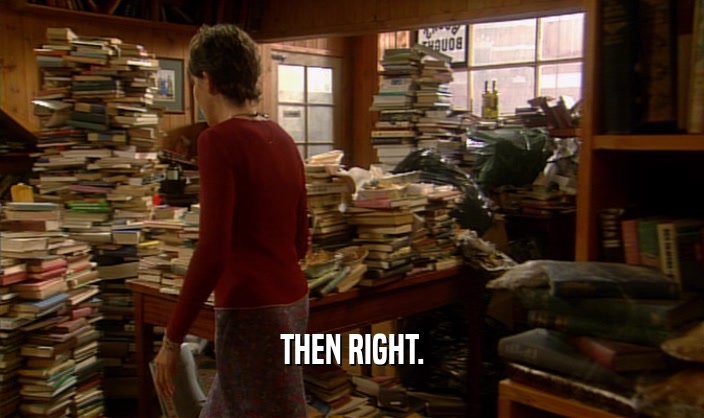 THEN RIGHT.  