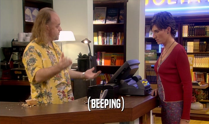 (BEEPING)  