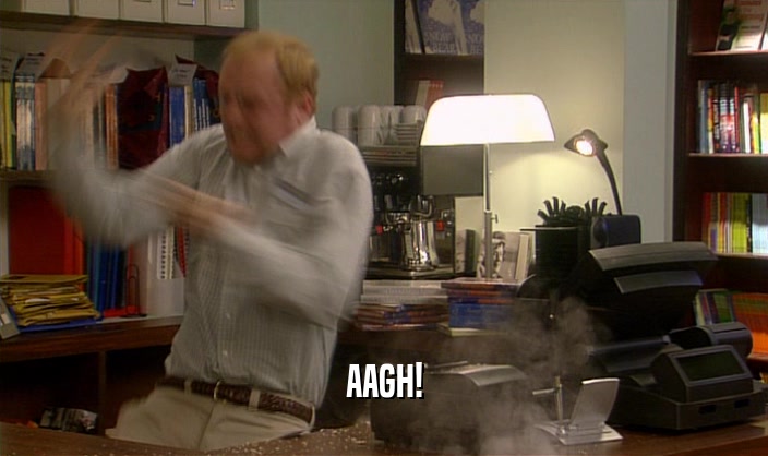 AAGH!  
