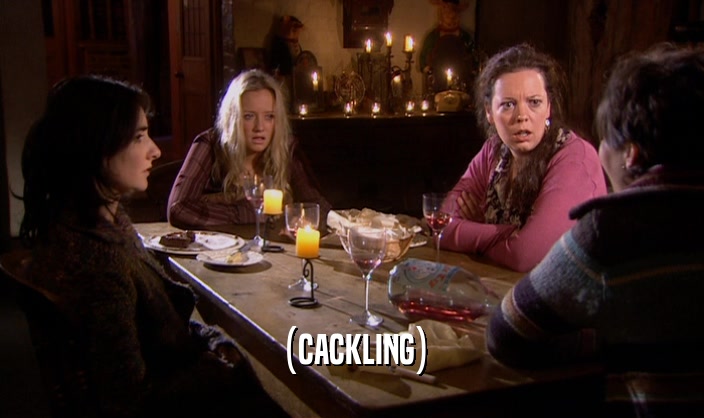(CACKLING)  