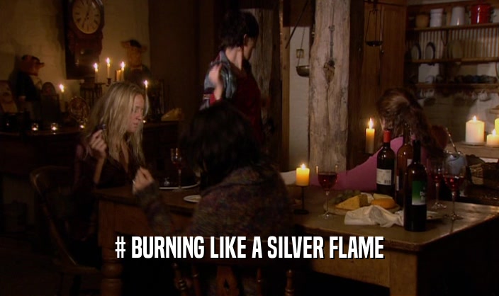 # BURNING LIKE A SILVER FLAME  