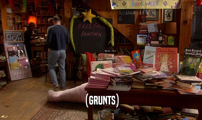 (GRUNTS)  