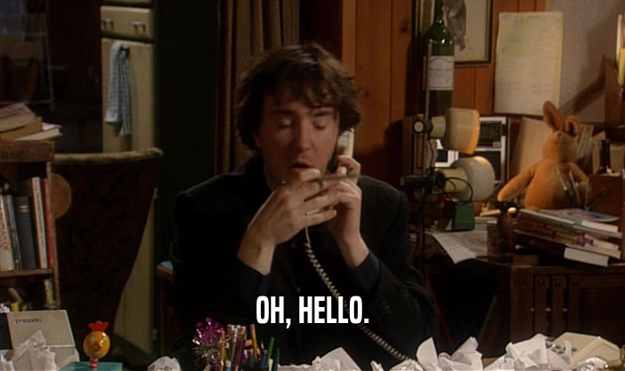 OH, HELLO.  