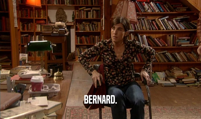 BERNARD.  