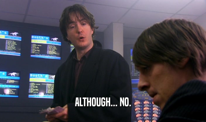 ALTHOUGH... NO.  